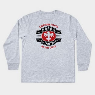 Mobile Infantry Motto Kids Long Sleeve T-Shirt